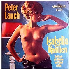 Peter lauch isabella gebraucht kaufen  Wird an jeden Ort in Deutschland