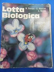 Lotta biologica. biologico usato  Spedito ovunque in Italia 