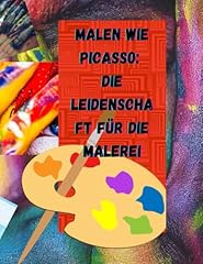 Malen picasso leidenschaft gebraucht kaufen  Wird an jeden Ort in Deutschland