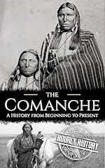 Comanche history beginning for sale  Delivered anywhere in UK