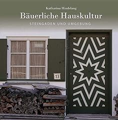 Bäuerliche hauskultur steinga gebraucht kaufen  Wird an jeden Ort in Deutschland