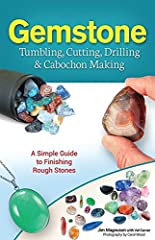 Gemstone Tumbling, Cutting, Drilling & Cabochon Making: for sale  Delivered anywhere in Canada