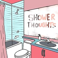 Shower thoughts for sale  Delivered anywhere in UK