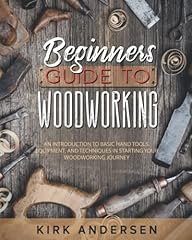 Beginners guide woodworking for sale  Delivered anywhere in USA 