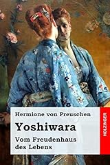 Yoshiwara vom freudenhaus gebraucht kaufen  Wird an jeden Ort in Deutschland