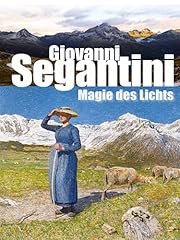 Giovanni segantini magie gebraucht kaufen  Wird an jeden Ort in Deutschland