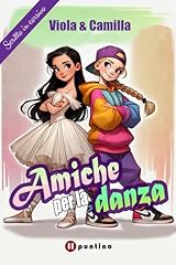 Amiche per danza. usato  Spedito ovunque in Italia 
