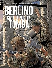 Berlino sarà nostra usato  Spedito ovunque in Italia 