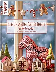 Liebevolle nähideen weihnacht gebraucht kaufen  Wird an jeden Ort in Deutschland