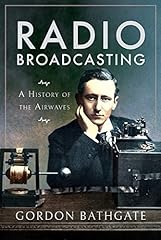 Radio broadcasting history for sale  Delivered anywhere in UK