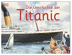Geschichte titanic faszinieren gebraucht kaufen  Wird an jeden Ort in Deutschland