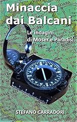 Minaccia dai balcani usato  Spedito ovunque in Italia 