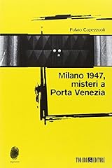 Milano 1947 misteri usato  Spedito ovunque in Italia 