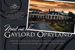 Meet gaylord opryland for sale  Delivered anywhere in USA 