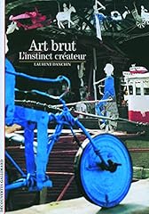 Art brut instinct d'occasion  Livré partout en France