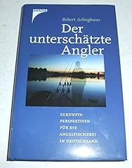 Unterschätzte angler zukunfts gebraucht kaufen  Wird an jeden Ort in Deutschland