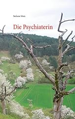 Psychiaterin psychothriller gebraucht kaufen  Wird an jeden Ort in Deutschland