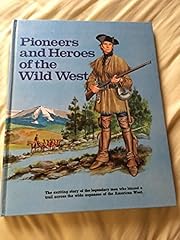 Pioneers heroes wild for sale  Delivered anywhere in UK