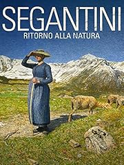 Segantini ritorno alla usato  Spedito ovunque in Italia 