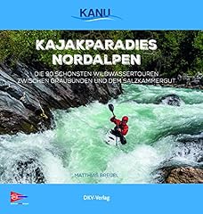 Kajakparadies nordalpen schön gebraucht kaufen  Wird an jeden Ort in Deutschland