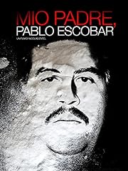Mio Padre, Pablo Escobar usato  Spedito ovunque in Italia 