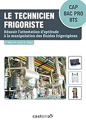 Technicien frigoriste cap d'occasion  Livré partout en Belgiqu