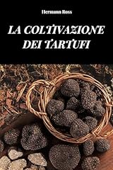 Coltivazione dei tartufi usato  Spedito ovunque in Italia 