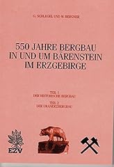 550 jahre bergbau gebraucht kaufen  Wird an jeden Ort in Deutschland