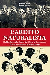 Ardito naturalista dal usato  Spedito ovunque in Italia 