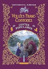 Veillées franc comtoises d'occasion  Livré partout en France