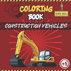 Coloring Book Construction Vehicles: 50 vehicles for smart kids of construction universe (Dump truck, excavator, bulldozer, crane, concrete mixer...) | Ideal gift for kids, boys and girls over 5 years old for sale  Delivered anywhere in Canada