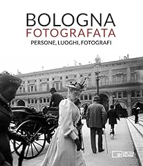Bologna fotografata. persone usato  Spedito ovunque in Italia 