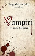 Vampiri. primi documenti usato  Spedito ovunque in Italia 