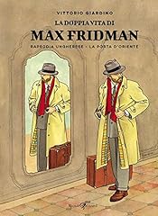 La doppia vita di Max Fridman: Rapsodia ungherese-La porta d'Oriente usato  Spedito ovunque in Italia 