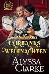 Skandalöses fairbanks weihnac gebraucht kaufen  Wird an jeden Ort in Deutschland