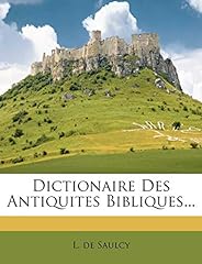 Dictionaire antiquites bibliqu d'occasion  Livré partout en France