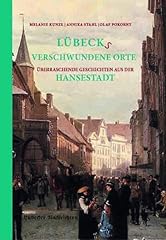 Lübecks verschwundene rte gebraucht kaufen  Wird an jeden Ort in Deutschland