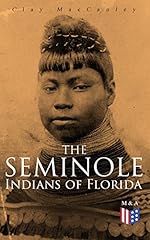 Seminole indians florida for sale  Delivered anywhere in USA 