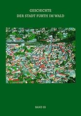 Geschichte stadt furth gebraucht kaufen  Wird an jeden Ort in Deutschland