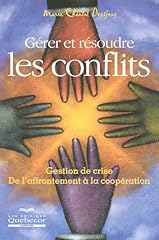 Gérer résoudre conflits d'occasion  Livré partout en France