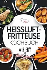 Heissluftfritteuse kochbuch ai gebraucht kaufen  Wird an jeden Ort in Deutschland
