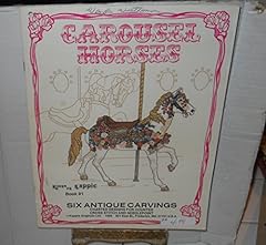 Carousel Horses: Six Antique Carvings, Book 91 for sale  Delivered anywhere in Canada