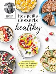 Petits desserts healthy d'occasion  Livré partout en Belgiqu