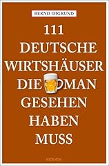 111 deutsche wirtshäuser gebraucht kaufen  Wird an jeden Ort in Deutschland