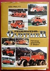 Feuerwehr ldtimer fahrzeuggesc gebraucht kaufen  Wird an jeden Ort in Deutschland