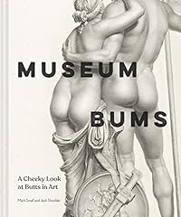 Museum bums cheeky for sale  Delivered anywhere in UK