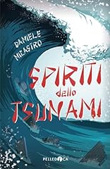 Spiriti dello tsunami usato  Spedito ovunque in Italia 