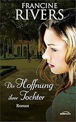 Hoffnung ihrer tochter gebraucht kaufen  Wird an jeden Ort in Deutschland