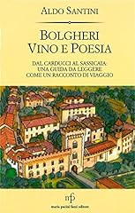 Bolgheri vino poesia. d'occasion  Livré partout en Belgiqu