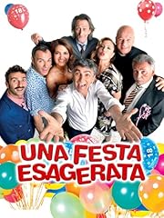 Una festa esagerata usato  Spedito ovunque in Italia 